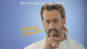 Est-ce que tu regrettes, de François Sentinelle