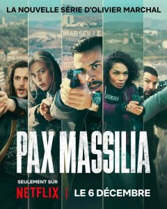 Pax Massilia d'Olivier Marchal