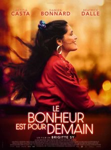 e bonheur est pour demain de Brigitte Sy