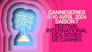 CANNESERIES 2024