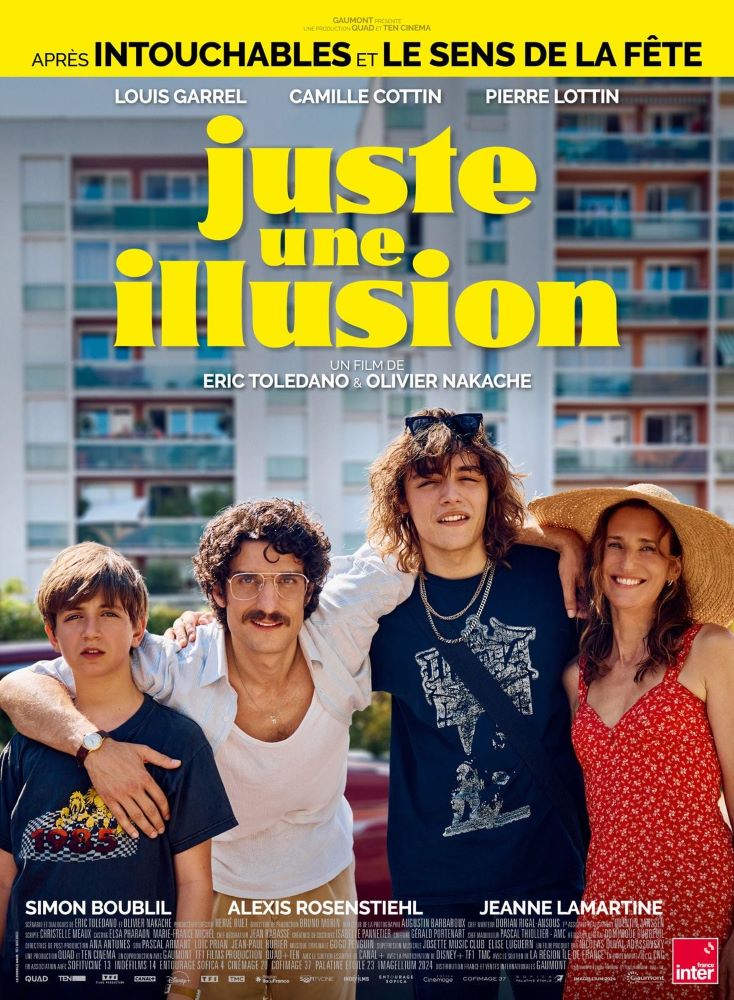 Affiche Juste une illusion de Olivier Nakache et Eric Toledano